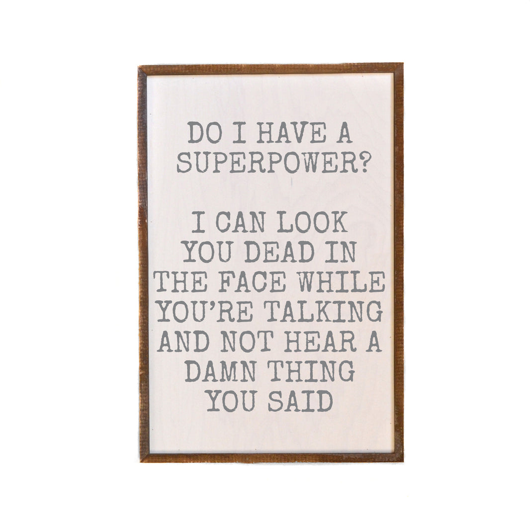 Not Hear A Damn Thing - GW092 - 2 Per Pack ($18.00 Per Sign)