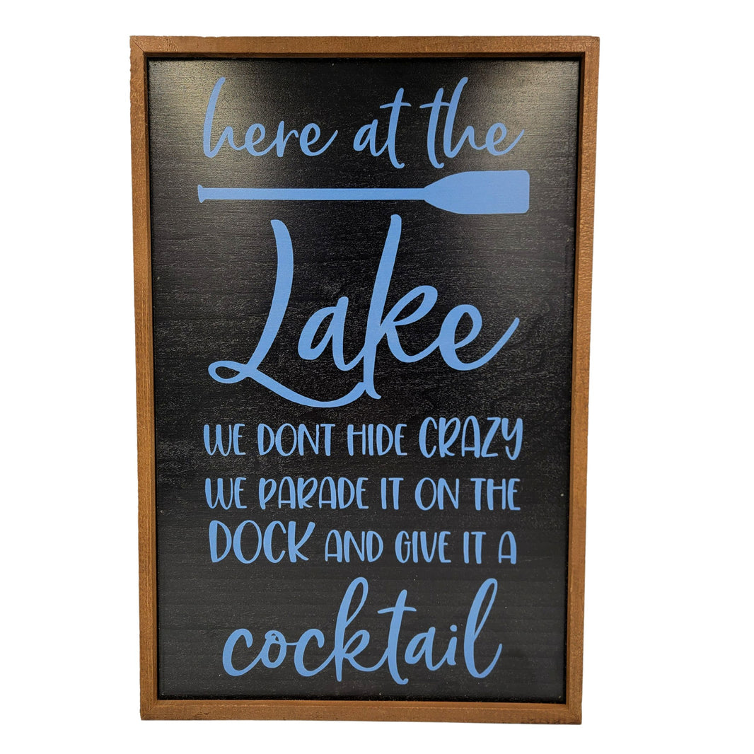 Here At The Lake Black Finish - Funny Summer Décor - GW068 - 2 Per Pack ($18.00 Per Sign)
