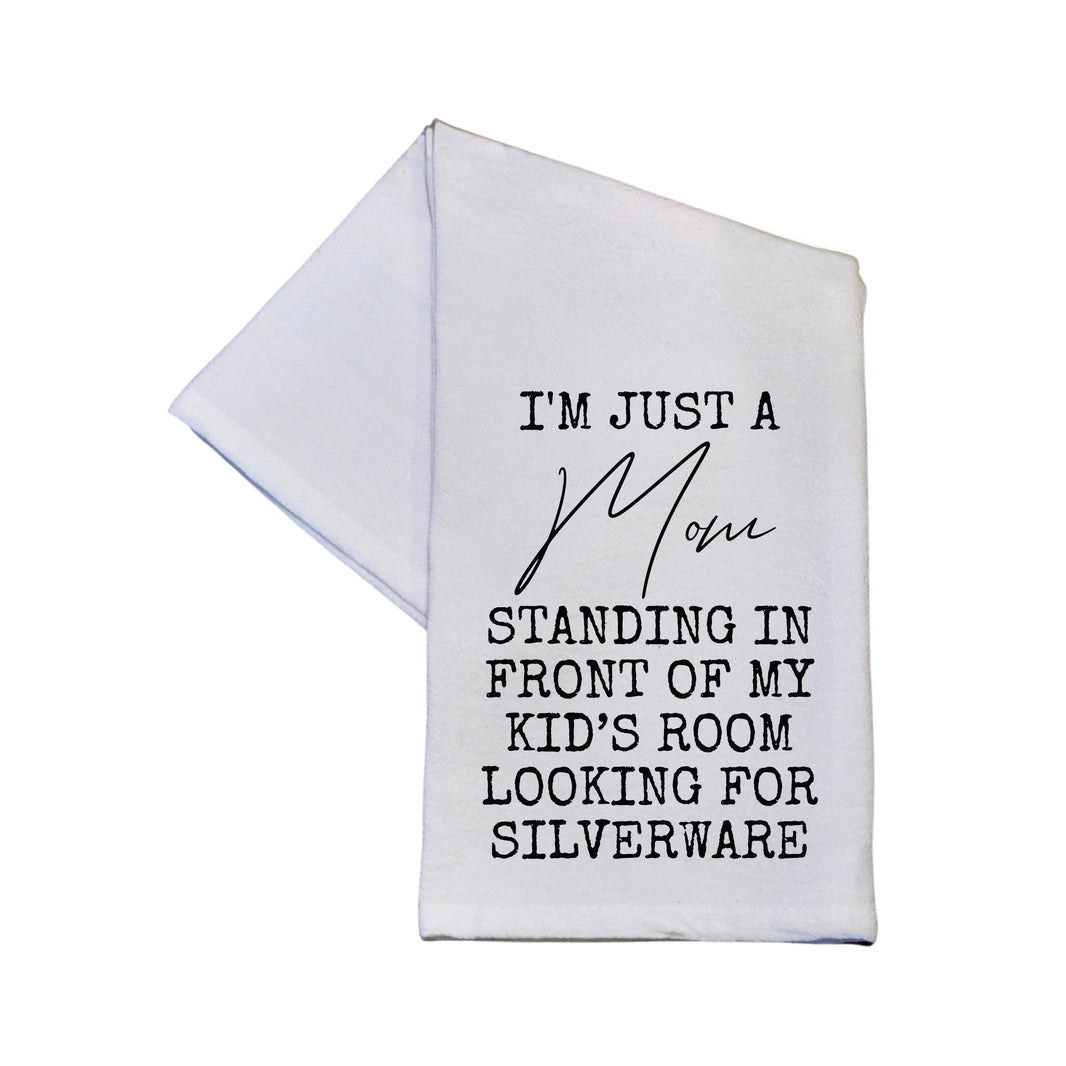 I'm Just A Mom Standing - TWL160 - Pack Of 4 Towels ($3.95 Per Towel)