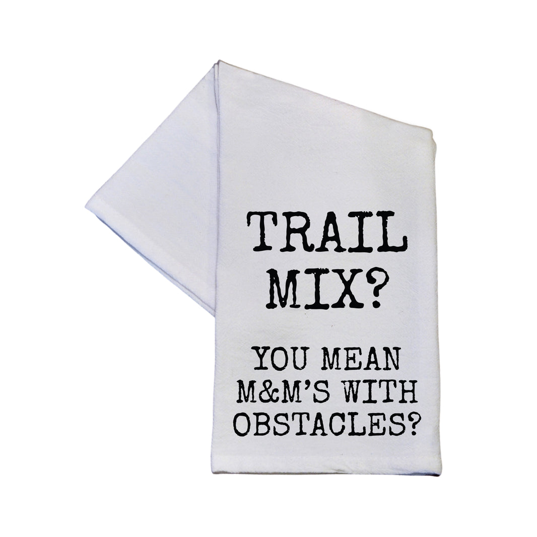Trail Mix You Mean M&M's - TWL161 - Pack Of 4 Towels ($3.95 Per Towel)