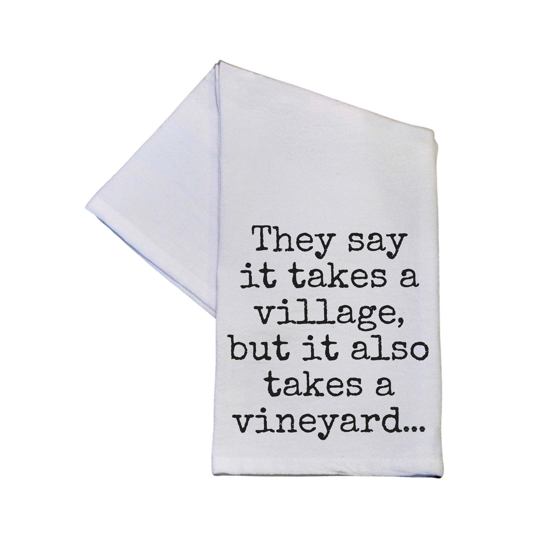 It Also Takes A Vineyard - TWL180 - Pack Of 4 Towels ($3.95 Per Towel)
