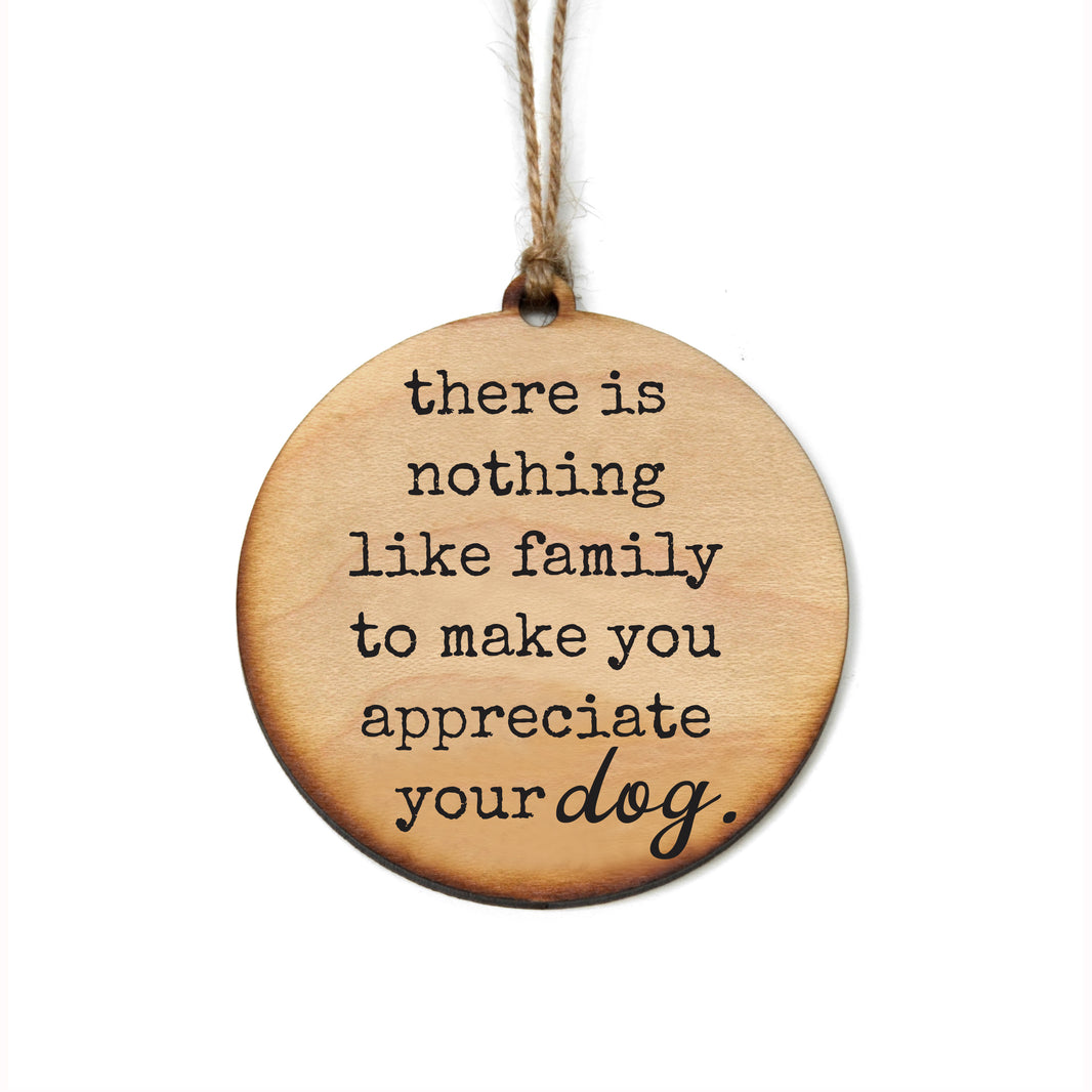 Appreciate Your Dog - WW138 - 6 Per Pack ( $2.95 Per Ornament)