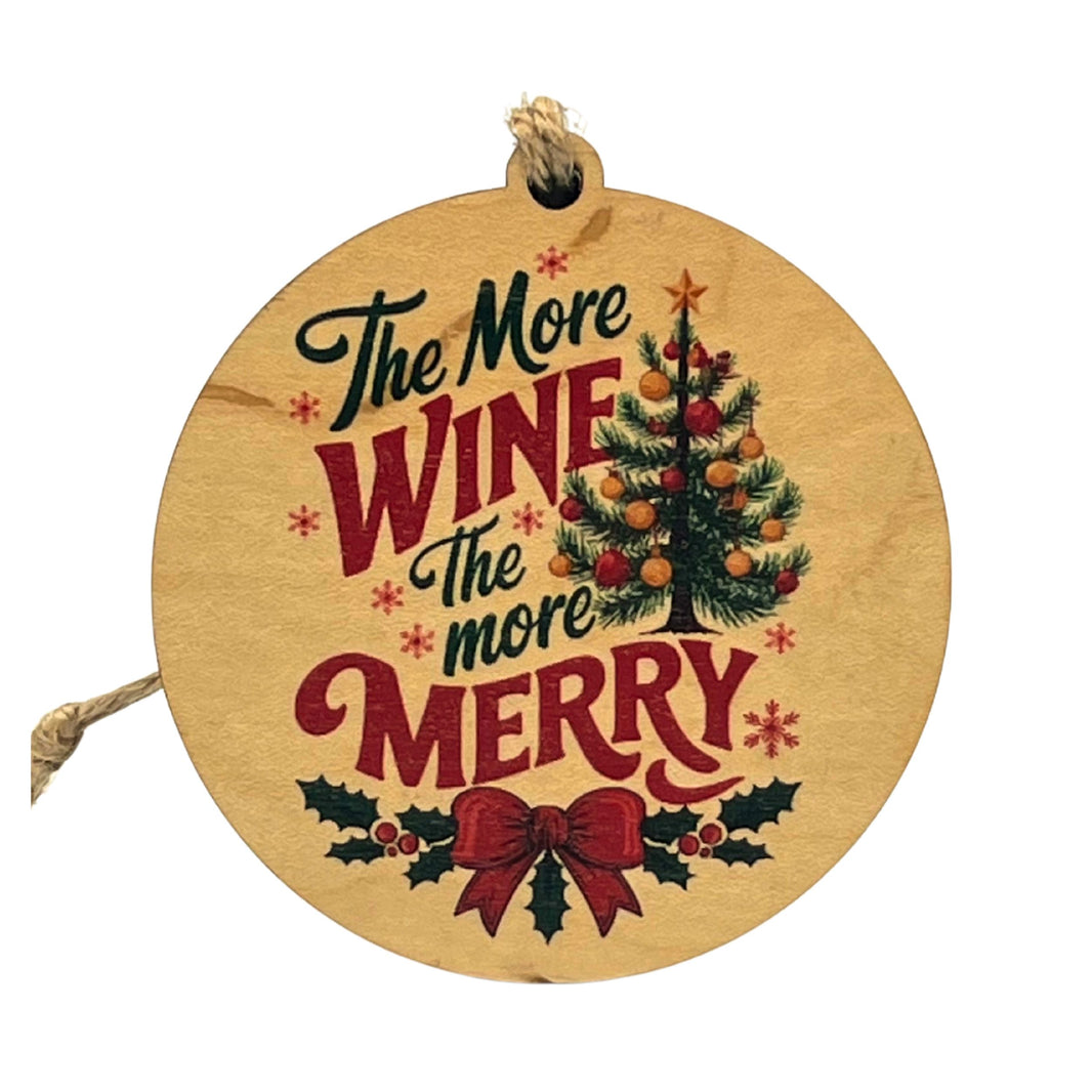 The More Wine The More - WW159 - 6 Per Pack ( $2.95 Per Ornament)