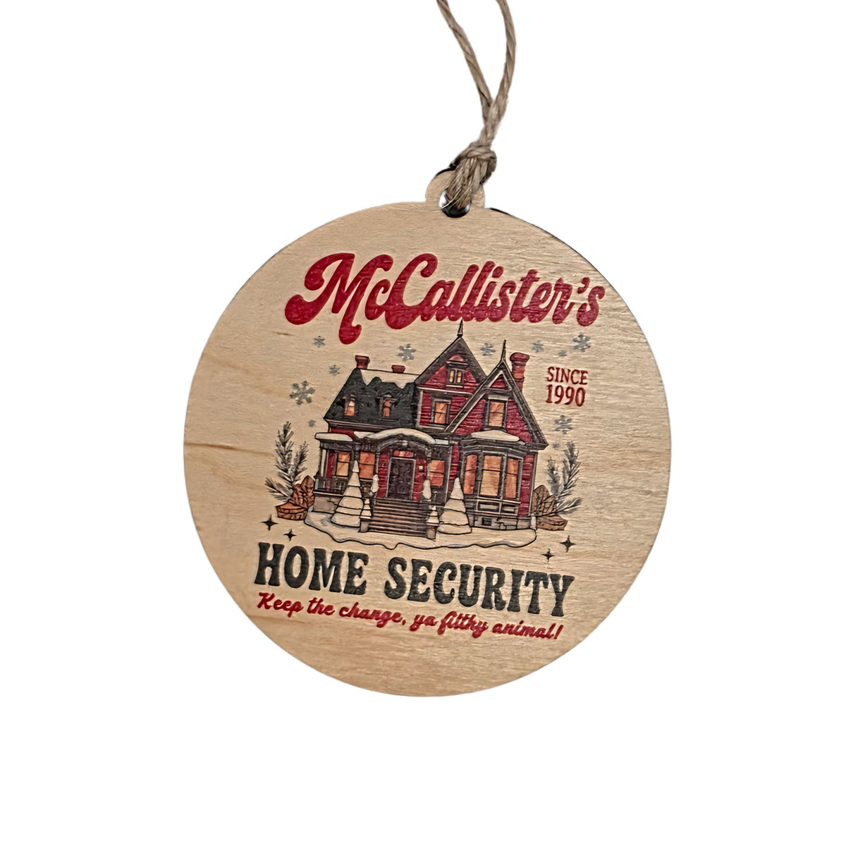Keep The Change Ya Filthy Animal - WW165 - 6 Per Pack ( $2.95 Per Ornament)