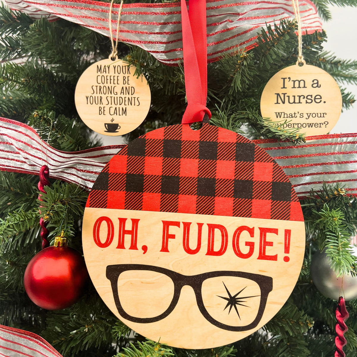 Oh Fudge Funny Mantle Christmas Ornaments Wood - WXL024 - 4 Per Pack ($4.95 Ea. Ornament)