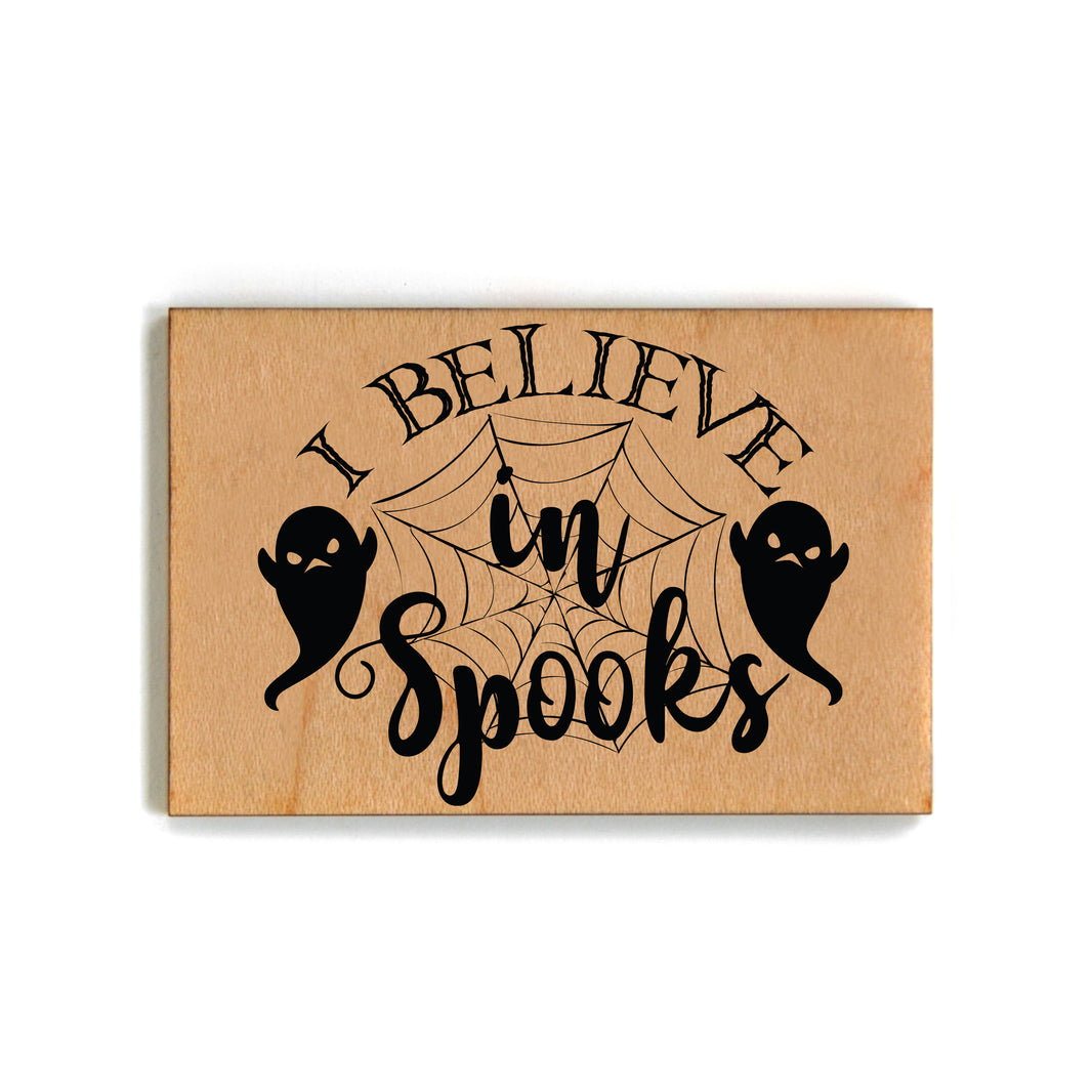I Believe In Spooks Halloween Décor Magnet - Magnets - XM117 - Pack Of 6 ( $2.25 Per Magnet)