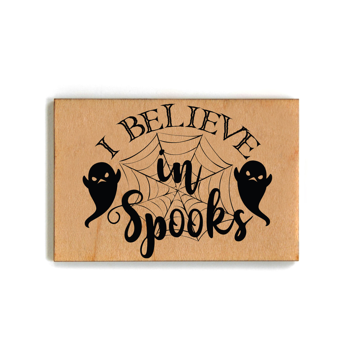 I Believe In Spooks Halloween Décor Magnet - Magnets - XM117 - Pack Of 6 ( $2.25 Per Magnet)