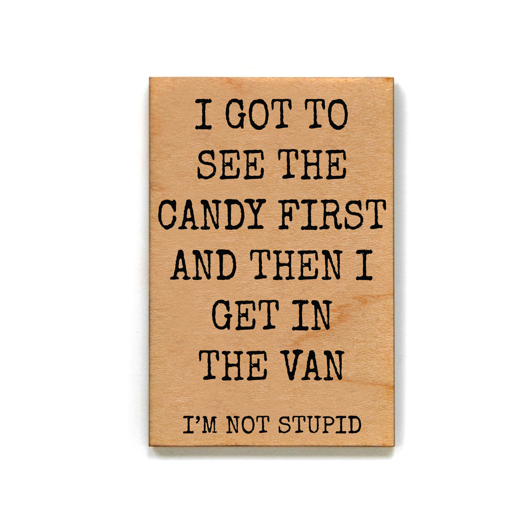 I'm Not Stupid Funny Friend Gift Wood Refrigerator Magnet - XM130 - Pack Of 6 ( $2.25 Per Magnet)
