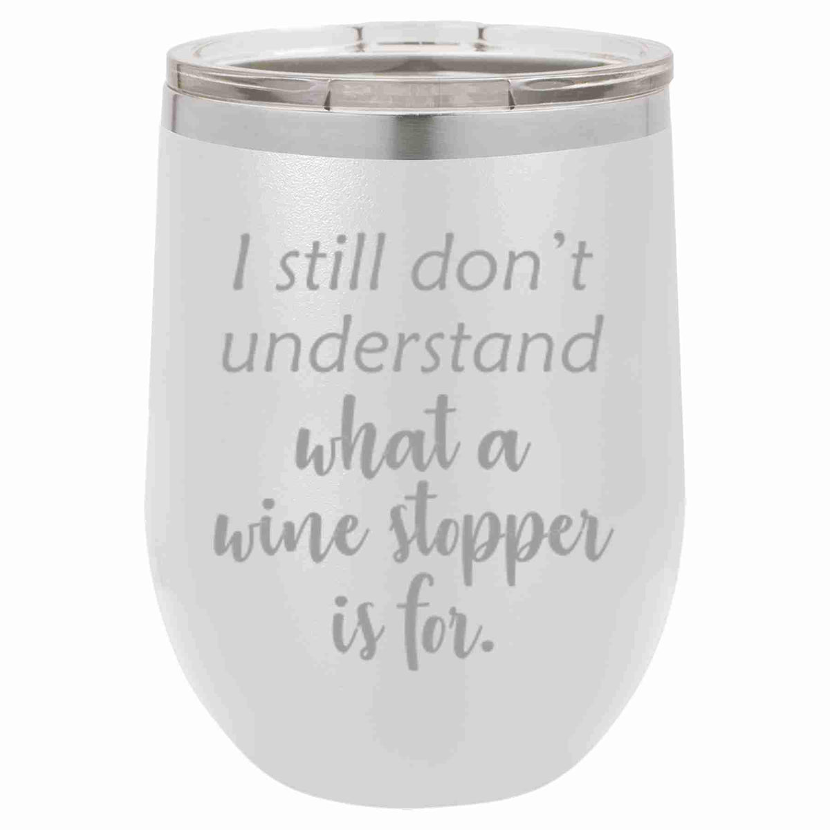 "Wine Stopper" Tumbler Any Size (4 Tumblers Per Pack)