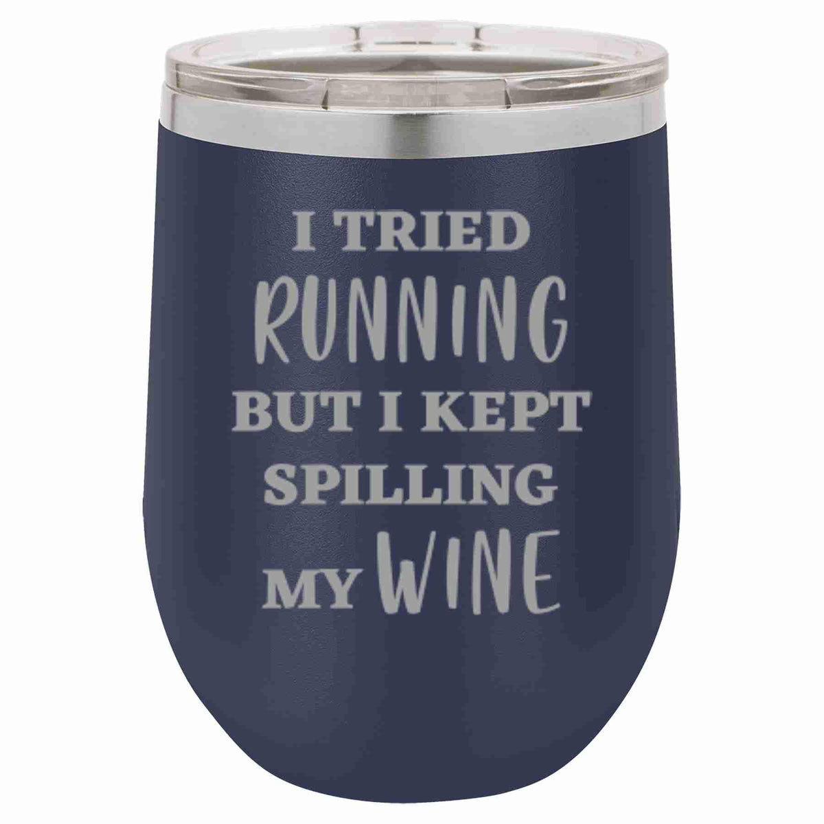 "I Tried Running" Tumbler Any Size (4 Tumblers Per Pack)