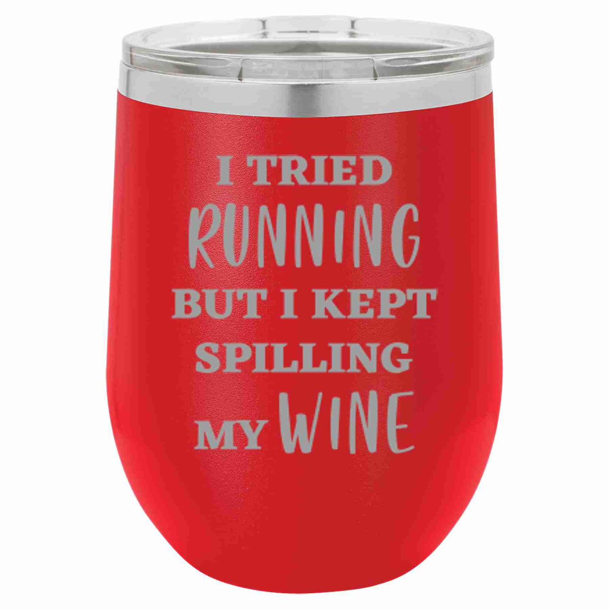 "I Tried Running" Tumbler Any Size (4 Tumblers Per Pack)