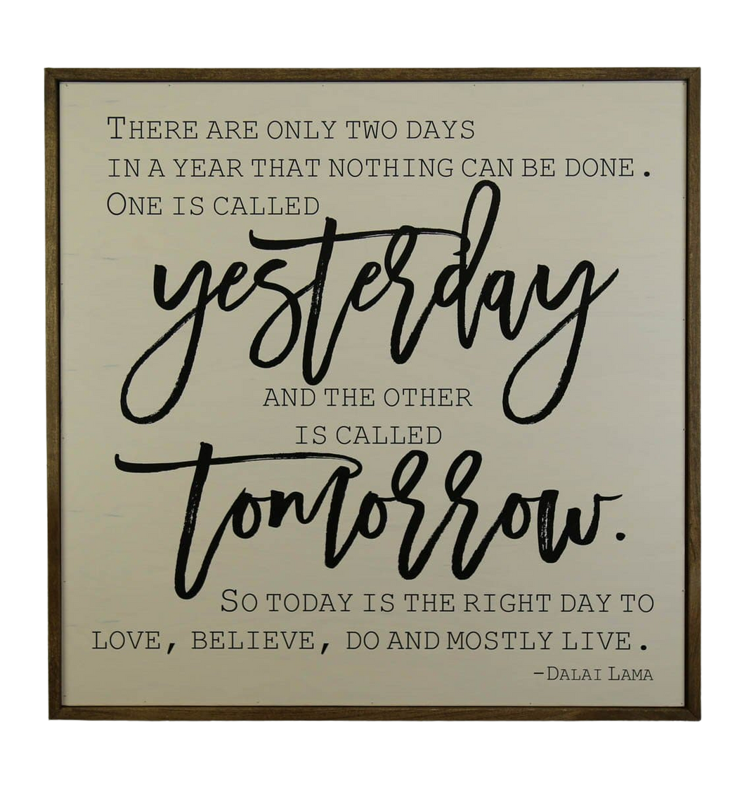 Yesterday and Tomorrow Sign, 24x24 Wall Art Sign - MW005 - 2 Per Pack ($50 Ea. Sign)