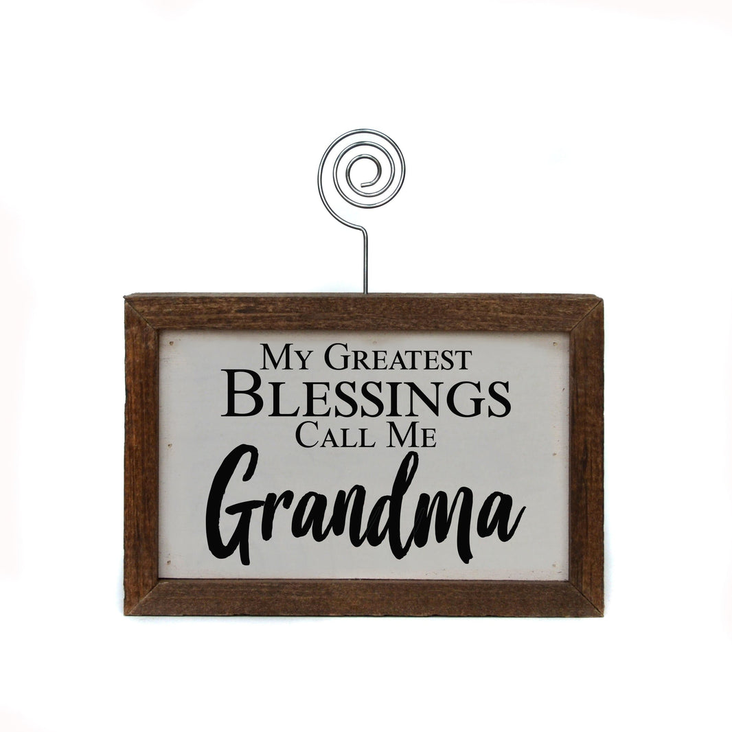"Greatest Blessings Grandma" Wood Sign w/Wire Picture Holder - AW019 - Driftless Studios