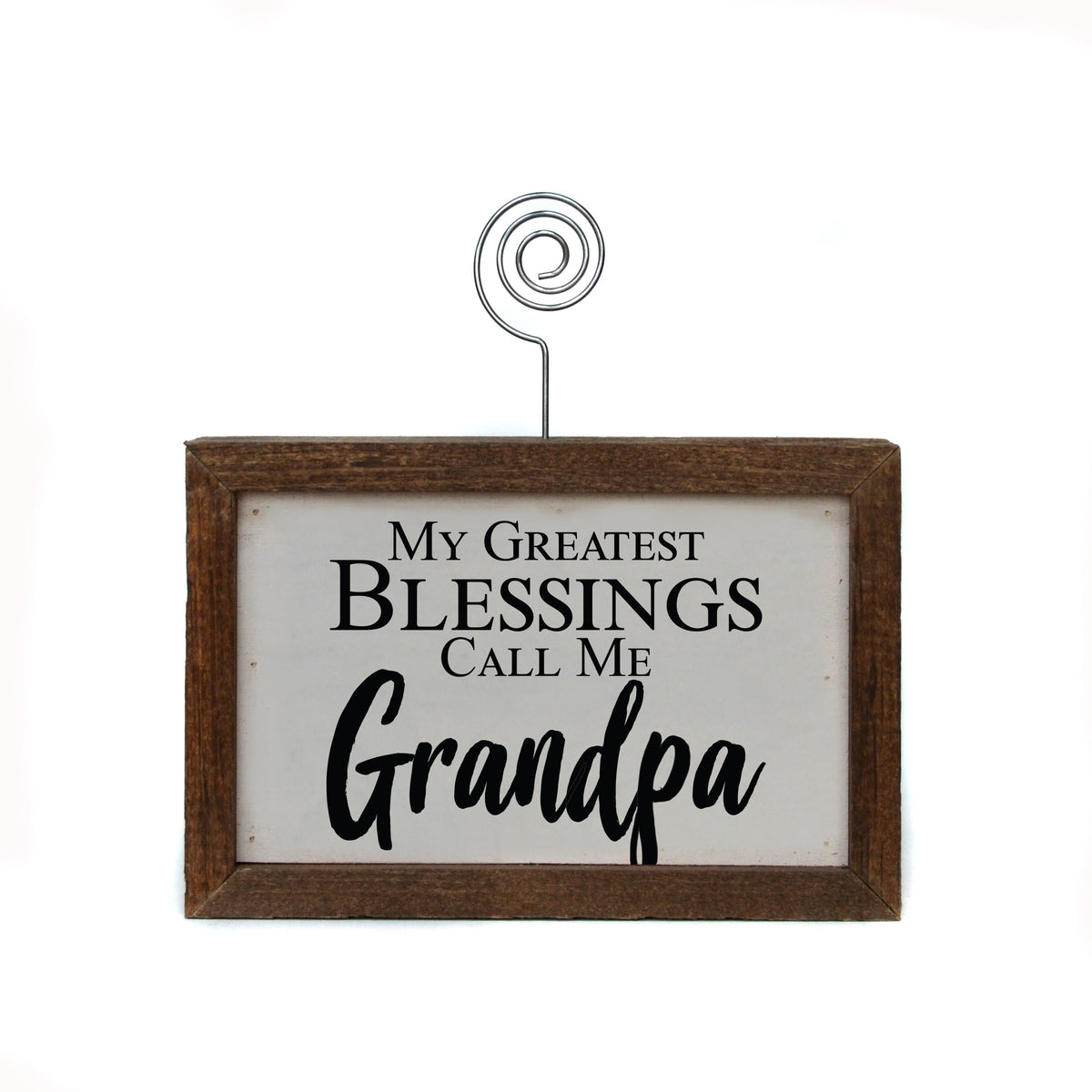 "Greatest Blessings Grandpa" Wood Sign w/Wire Picture Holder - AW020 - Driftless Studios