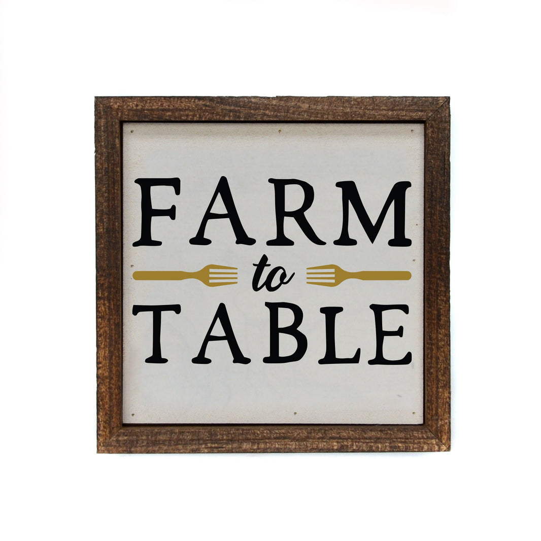 "Farm to Table" 6x6 Wall Art Sign - BW011 - Driftless Studios