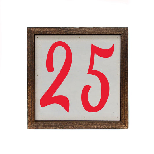 "25" 6x6 Christmas Sign - BW045 - Pack Of 2 ($6.75 Per Sign)