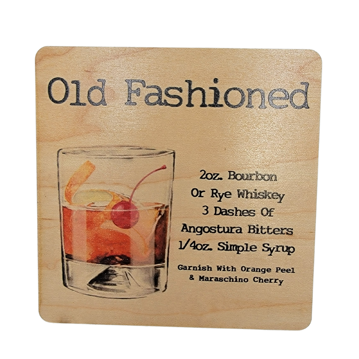 Old Fashioned Cocktail Coaster- COA039 - 4 Per Pack ($3.25 Per Coaster)