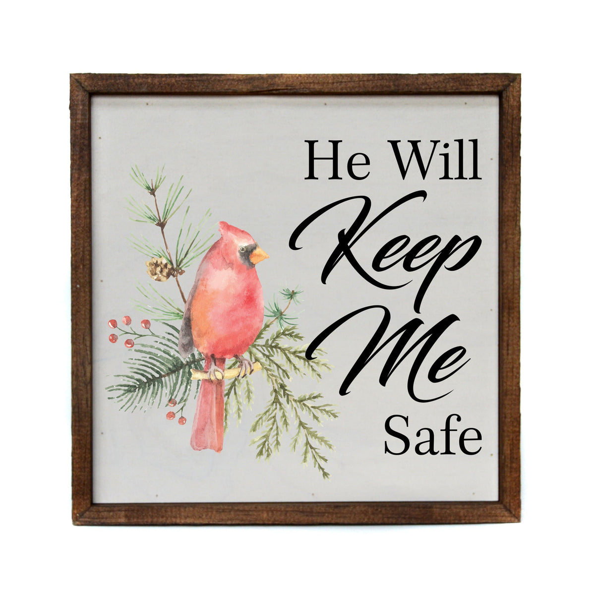 "He Will Keep Me Safe" 10x10 Wall Art Sign - CW011 - Driftless Studios
