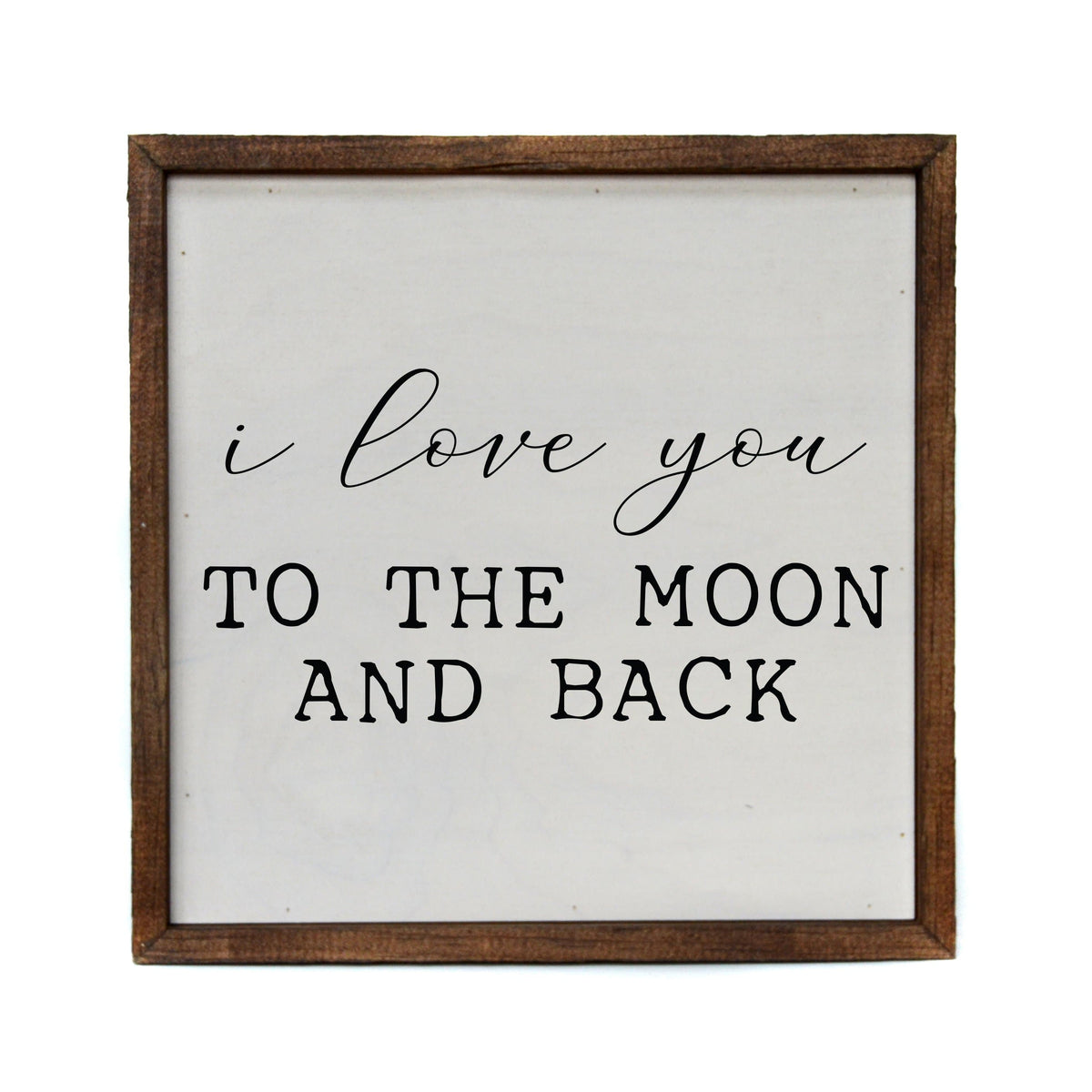 "I Love You To The Moon" 10x10 Wall Art Sign - CW019 - Driftless Studios