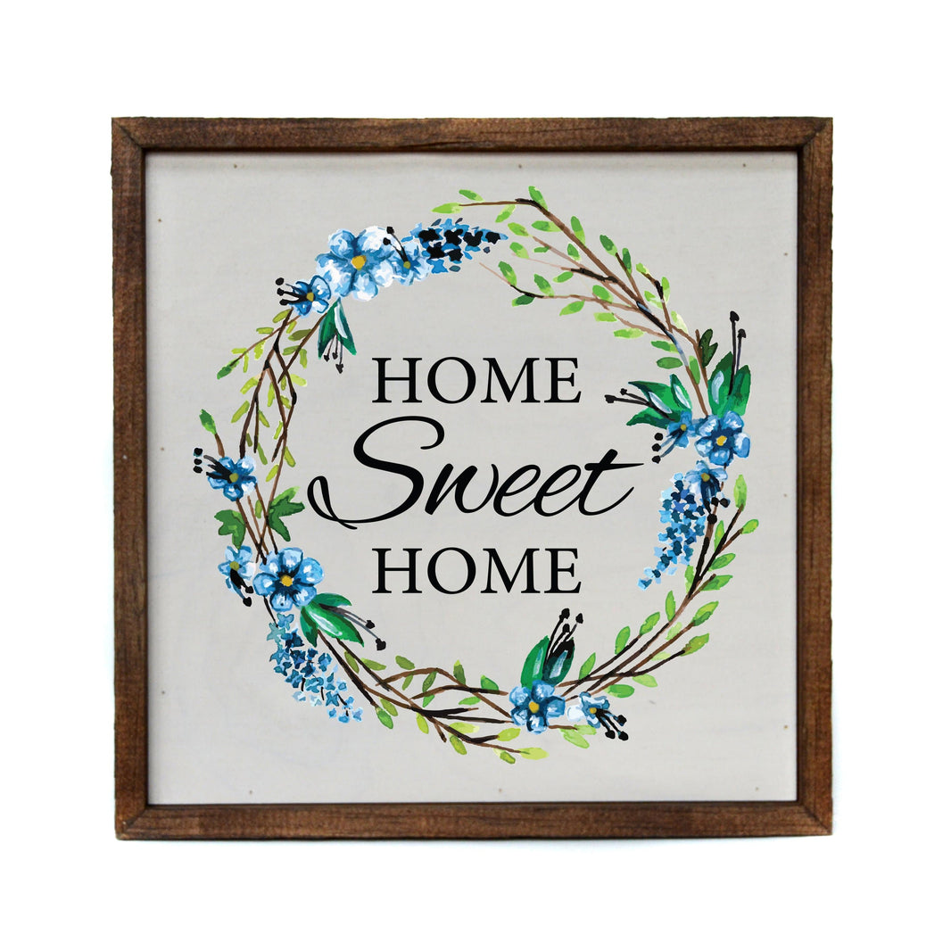 "Home Sweet Home" 10x10  Sign - CW031 - 2 Per Pack ($11.00 Per Sign)