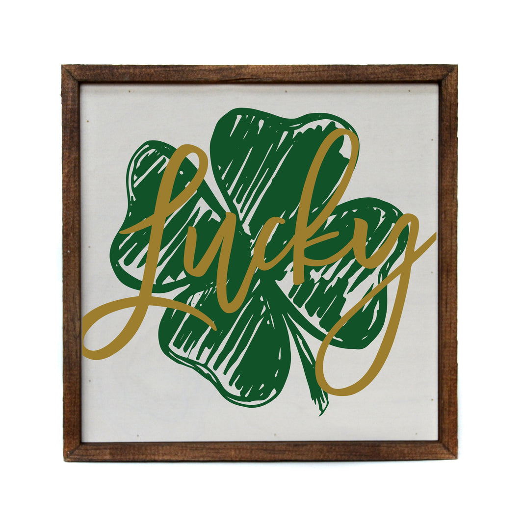 "Lucky Shamrock Sign" 10x10  Sign - CW037 - 2 Per Pack ($11.00 Per Sign)