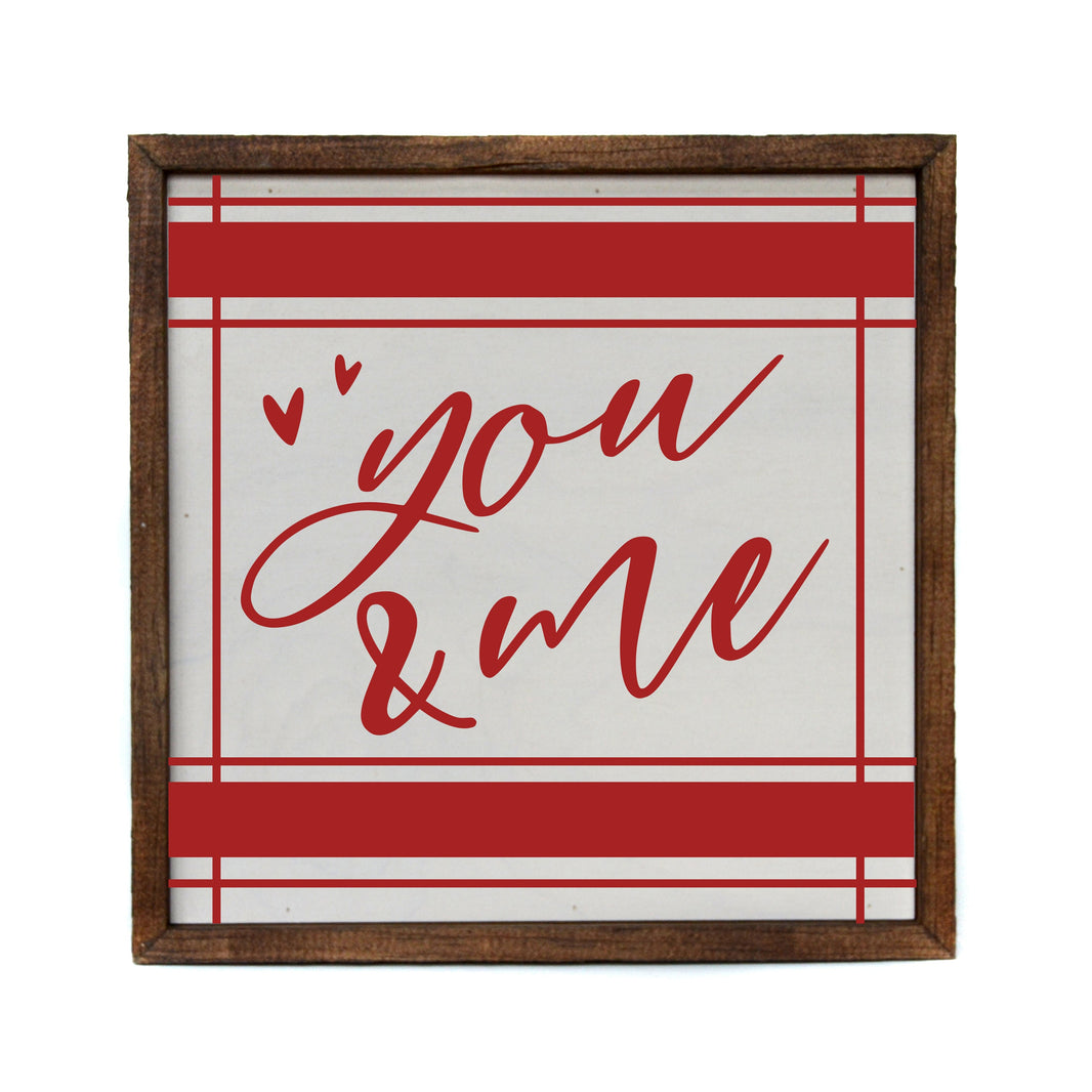 "you & me" 10x10  Sign - CW047 - 2 Per Pack ($11.00 Per Sign)