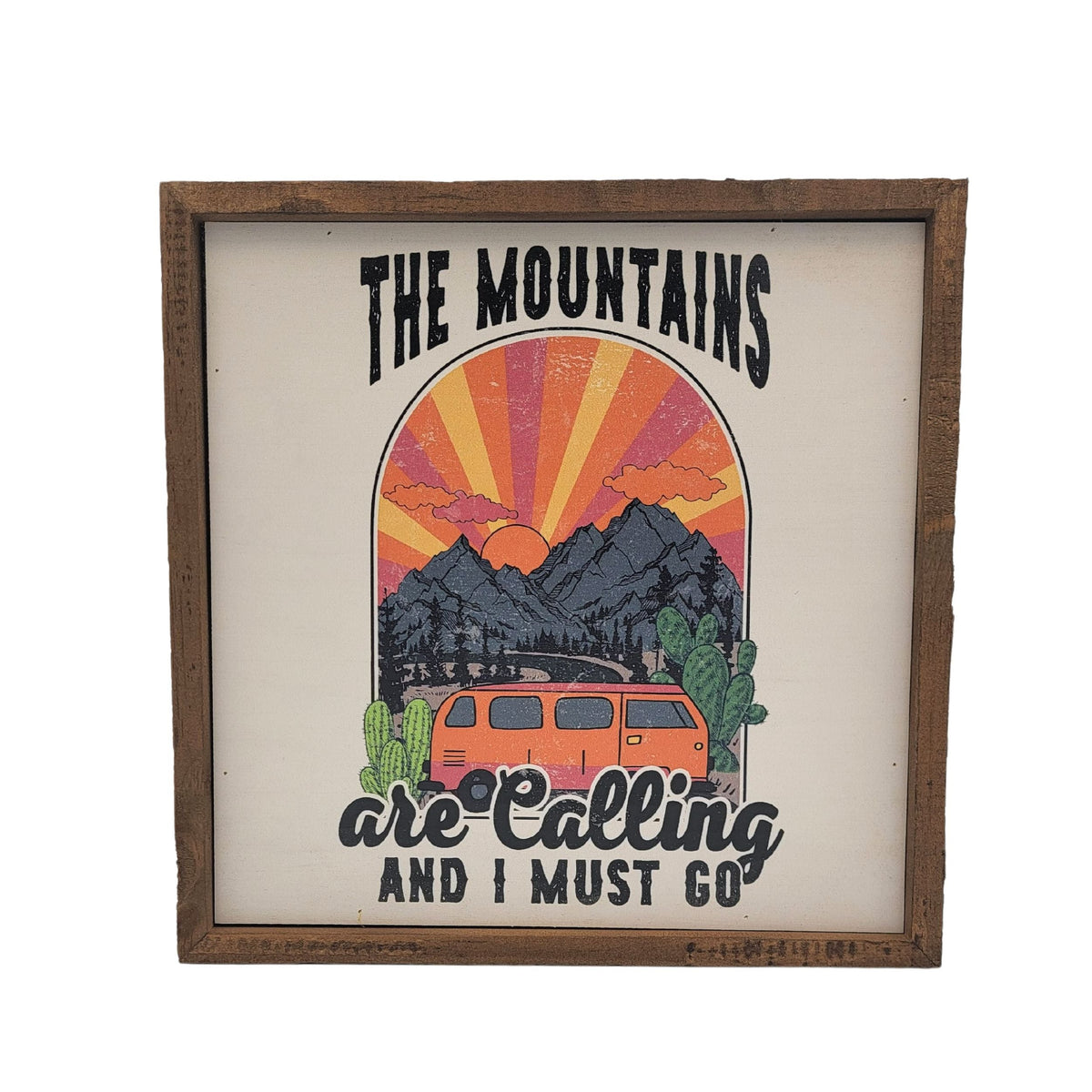 "The Mountains Are Calling With Graphic" 10x10  Sign - CW053 - 2 Per Pack ($11.00 Per Sign)