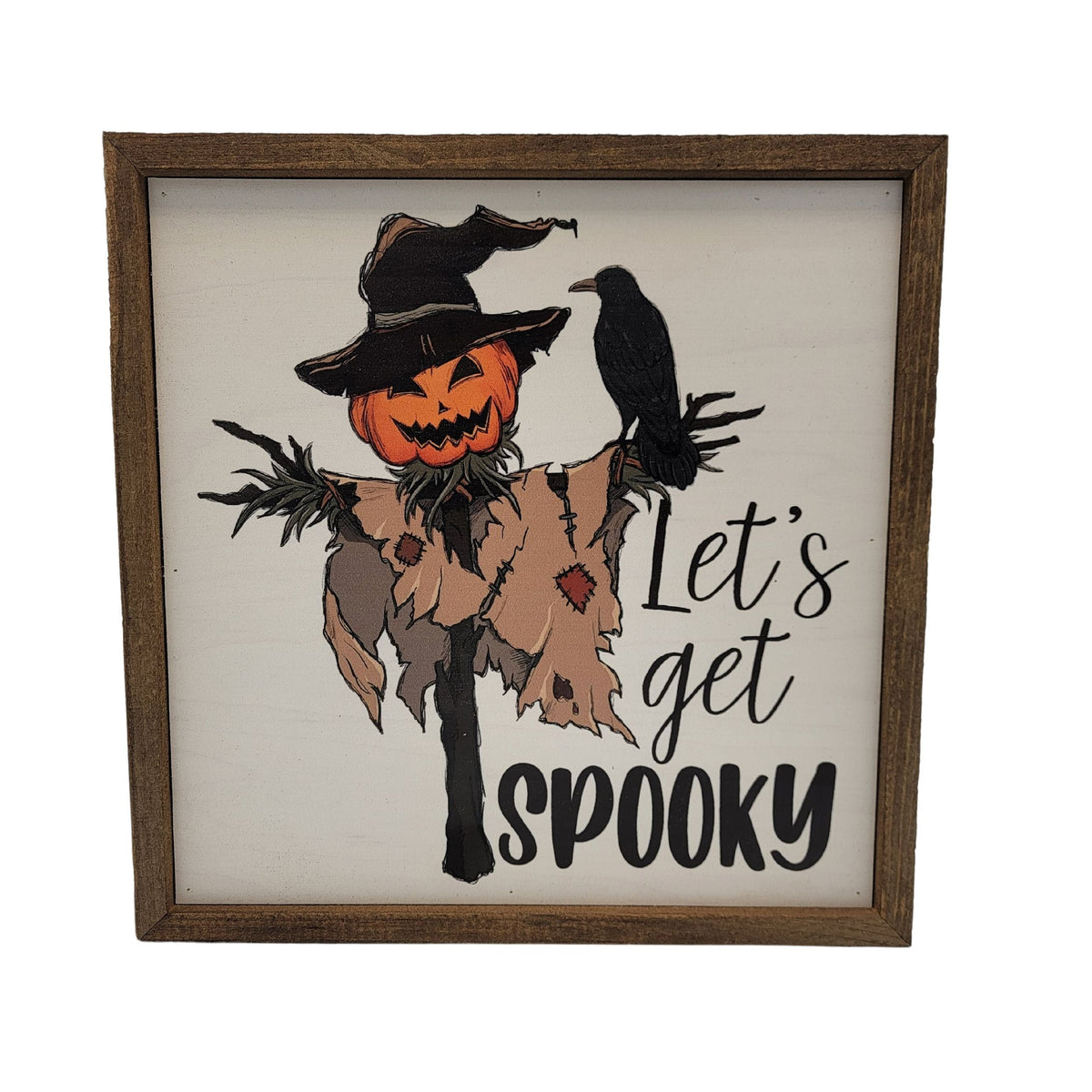 "Let's Get Spooky" 10x10  Sign - CW055 - 2 Per Pack ($11.00 Per Sign)