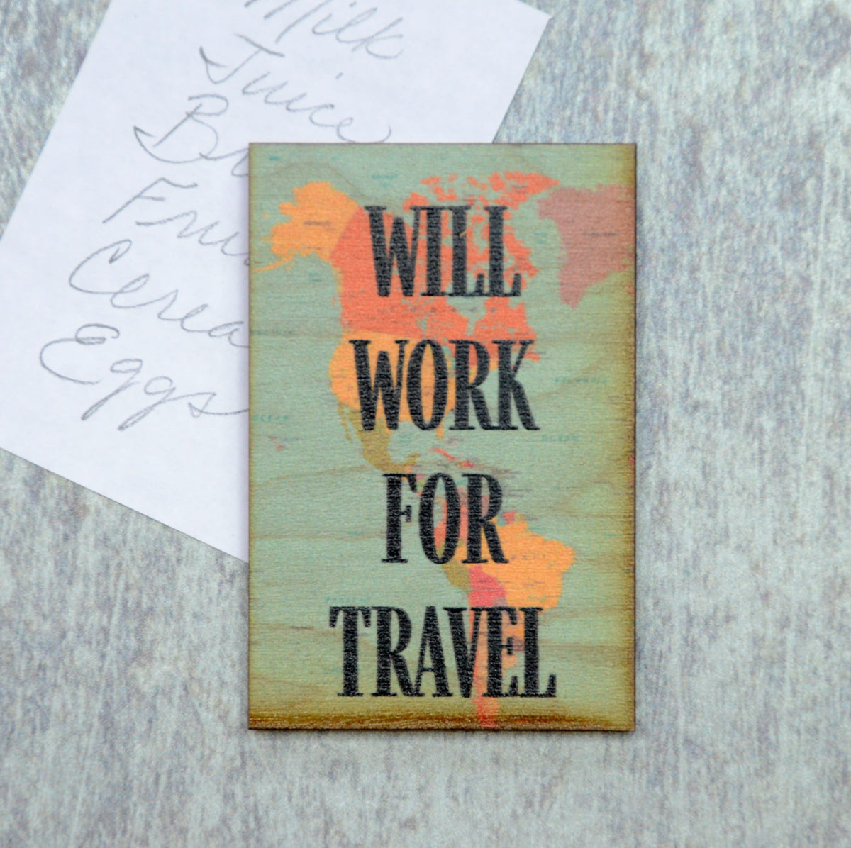 Will Work For Travel Magnet - XM013 - Driftless Studios