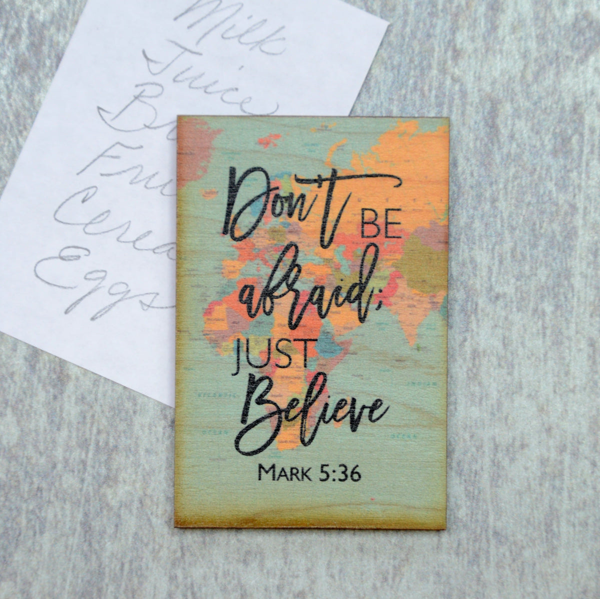 Don't be afraid just Believe Magnet - XM018 - Driftless Studios