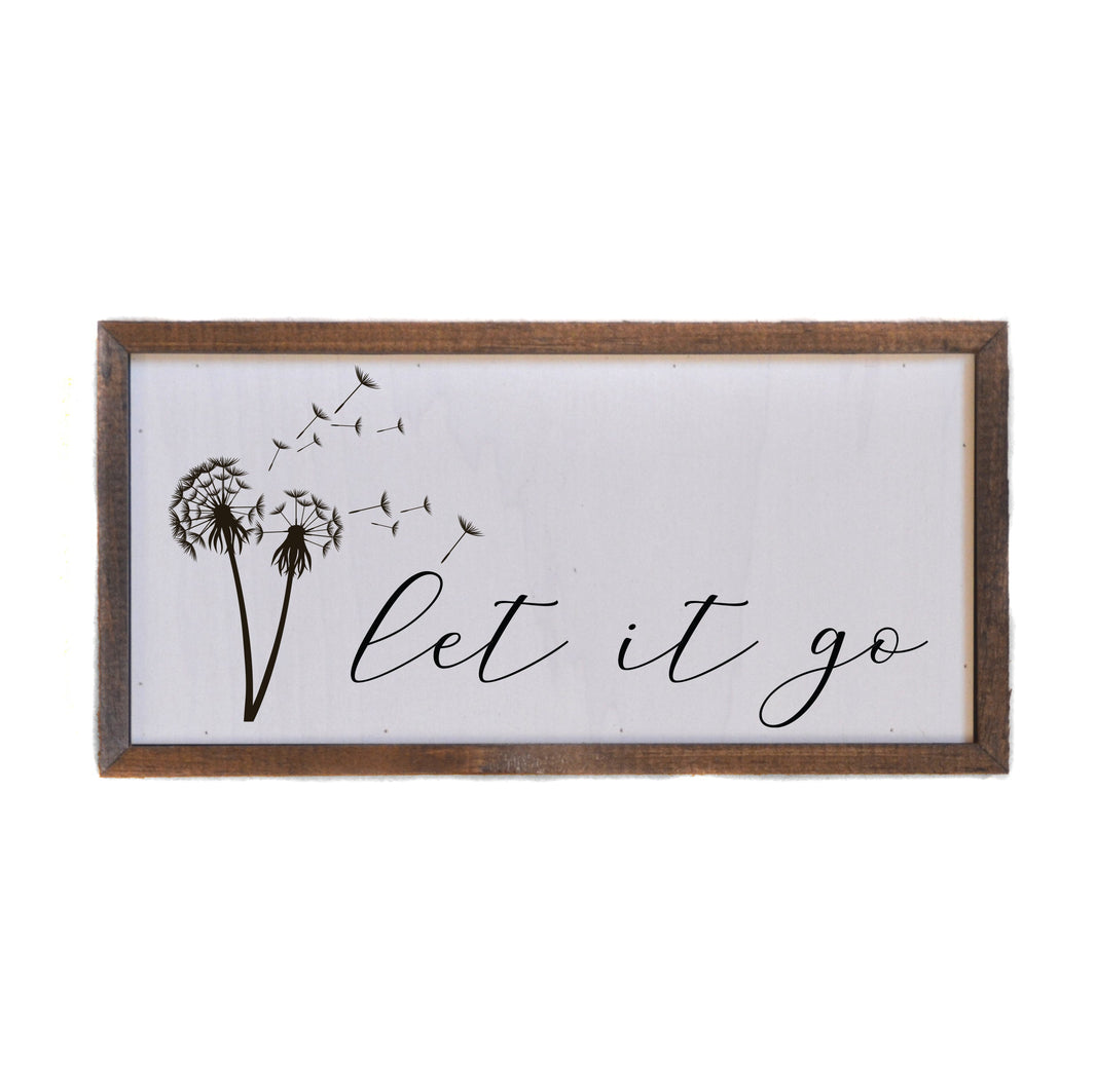 "Let It Go" 12x6  Sign - DW019 - 2 Per Pack ($10.00 Per Sign)