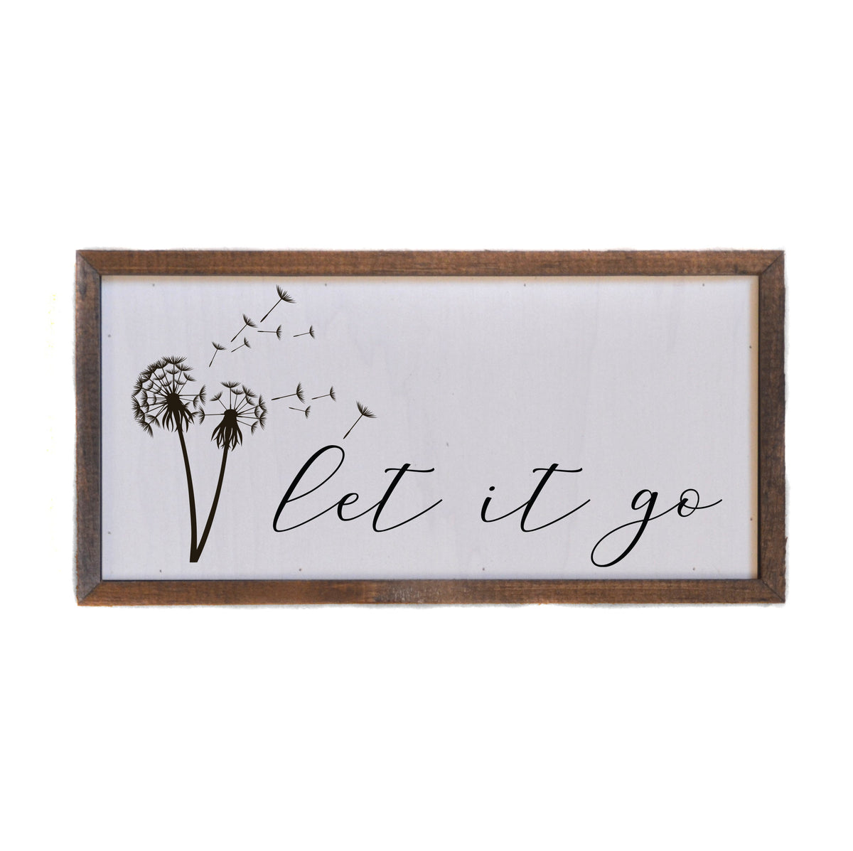 "Let It Go" 12x6  Sign - DW019 - 2 Per Pack ($10.00 Per Sign)