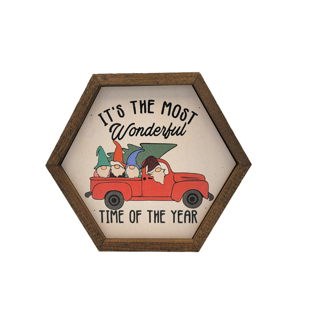 "It's The Most Wonderful Time Of The Year" 8x7 Hexagon Sign - EW033 - 2 Per Pack ($8.75 Ea. Sign)