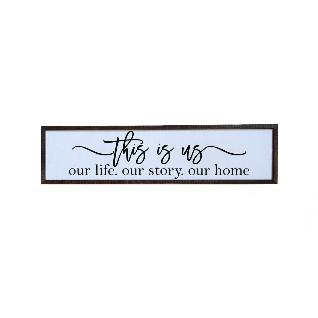 "This Is Us" 24x6  Sign - FW001 - 2 Per Pack ($14.00 Per Sign)