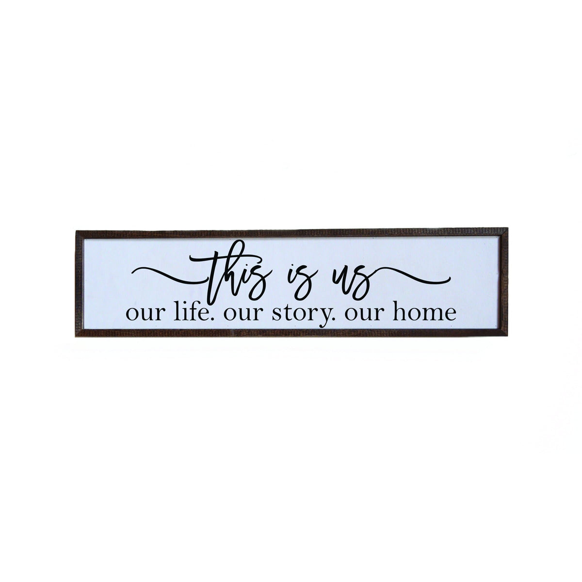 "This Is Us" 24x6  Sign - FW001 - 2 Per Pack ($14.00 Per Sign)