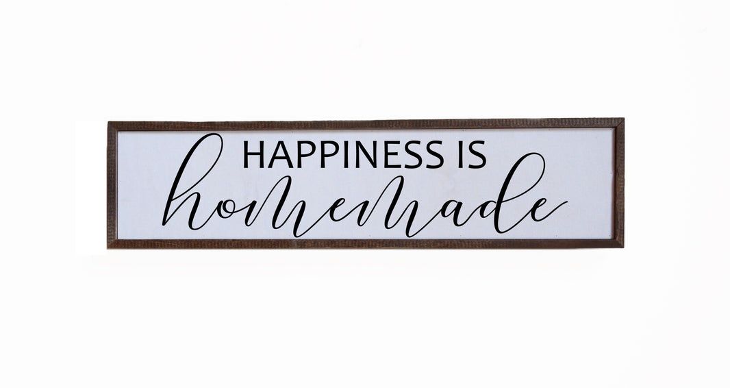 "Happiness Is Homemade" 24x6  Sign - FW009 - 2 Per Pack ($14.00 Per Sign)