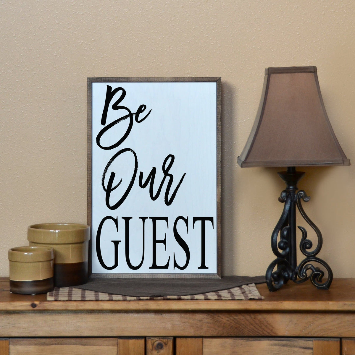 Be Our Guest; 12x18 Wall Art Sign - GW005 - Driftless Studios