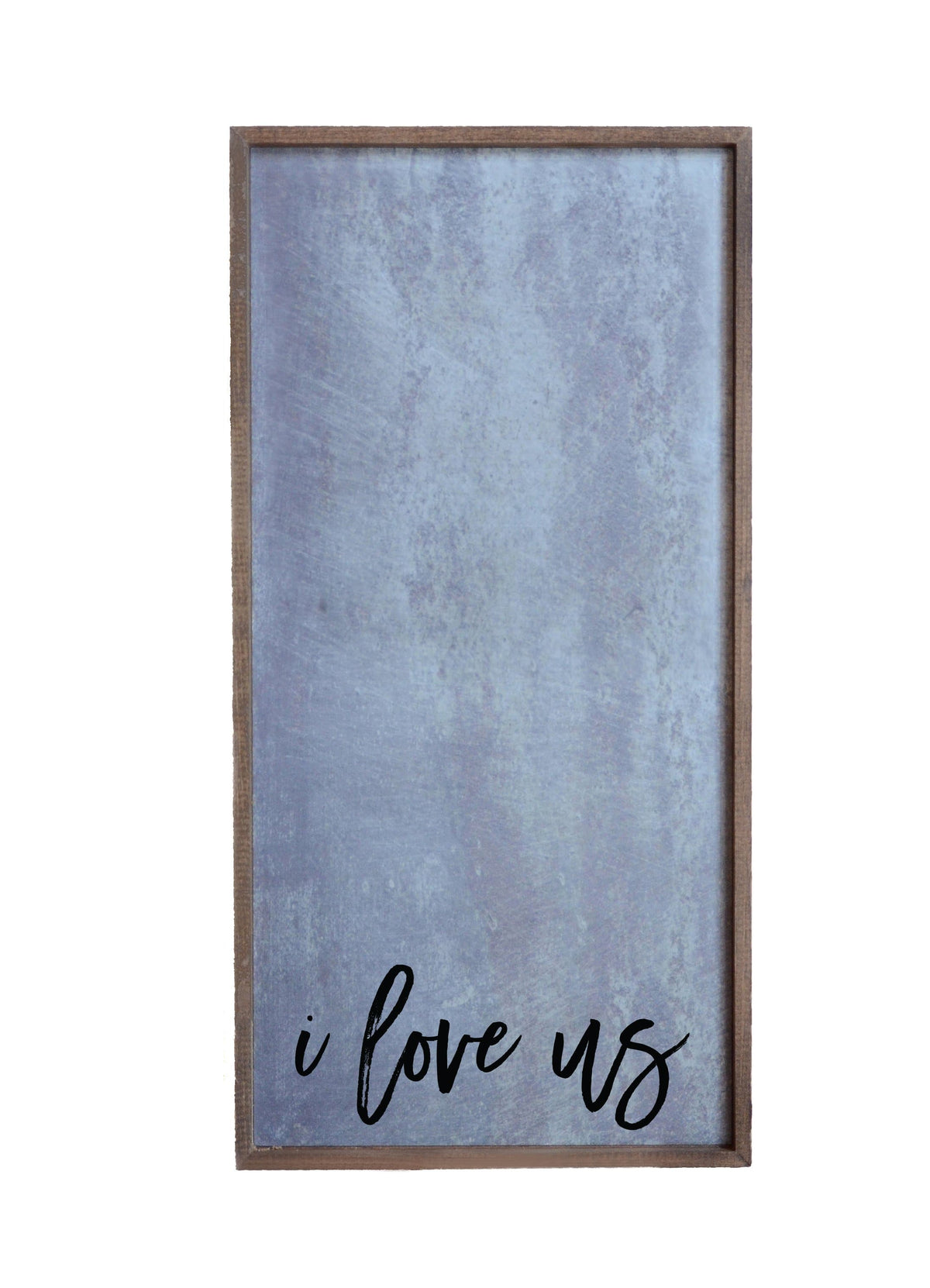 "I Love Us" 12x24 Vertical Metal Sign & Magnet Board - HG020 - Driftless Studios