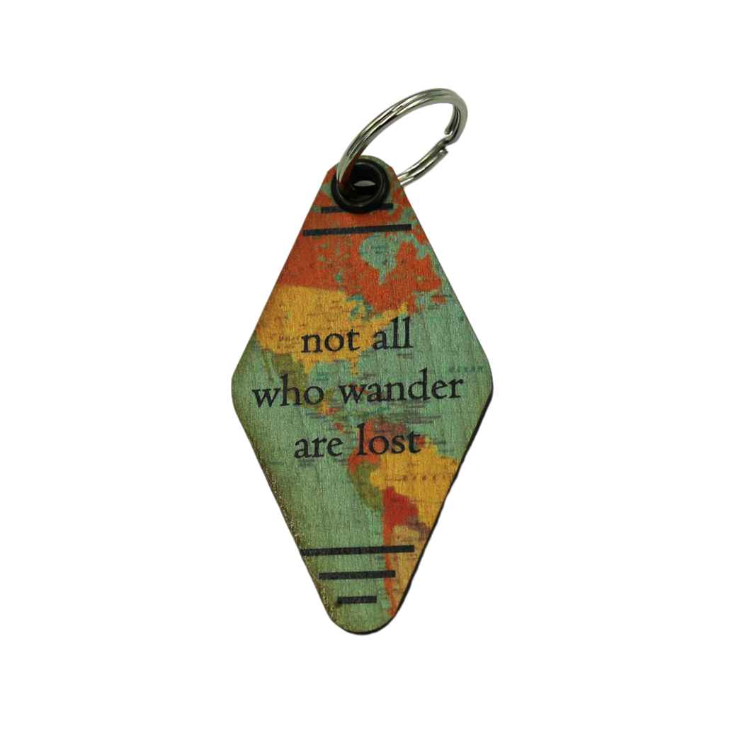 Wood Keychain - "not all who wander are lost". - 6 Per Pack ($2.25 Ea. Keychain)