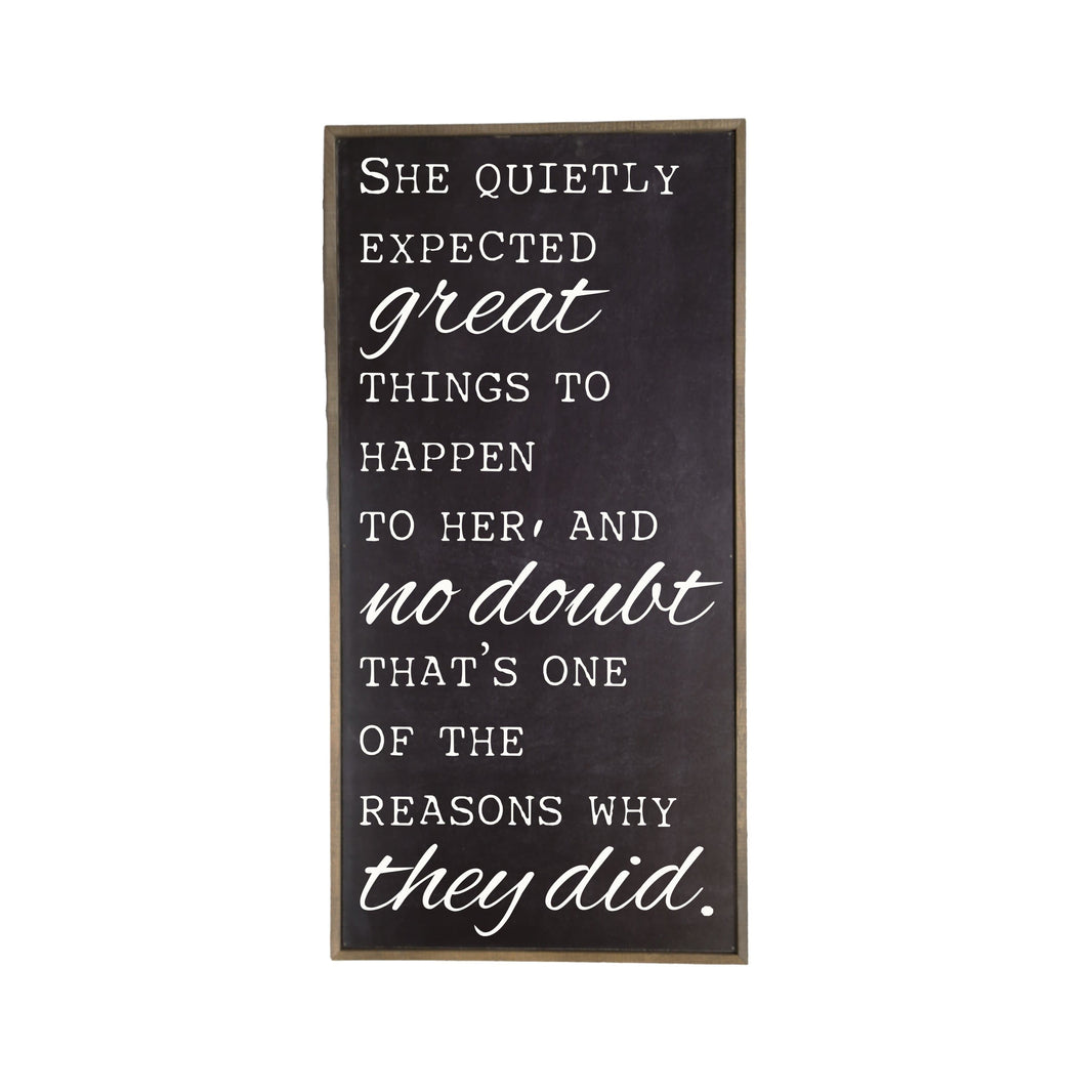 "Black She Quietly Expected Great Things" Vertical  Sign - PB003 - 2 Per Pack ($48.95 Ea. Sign)