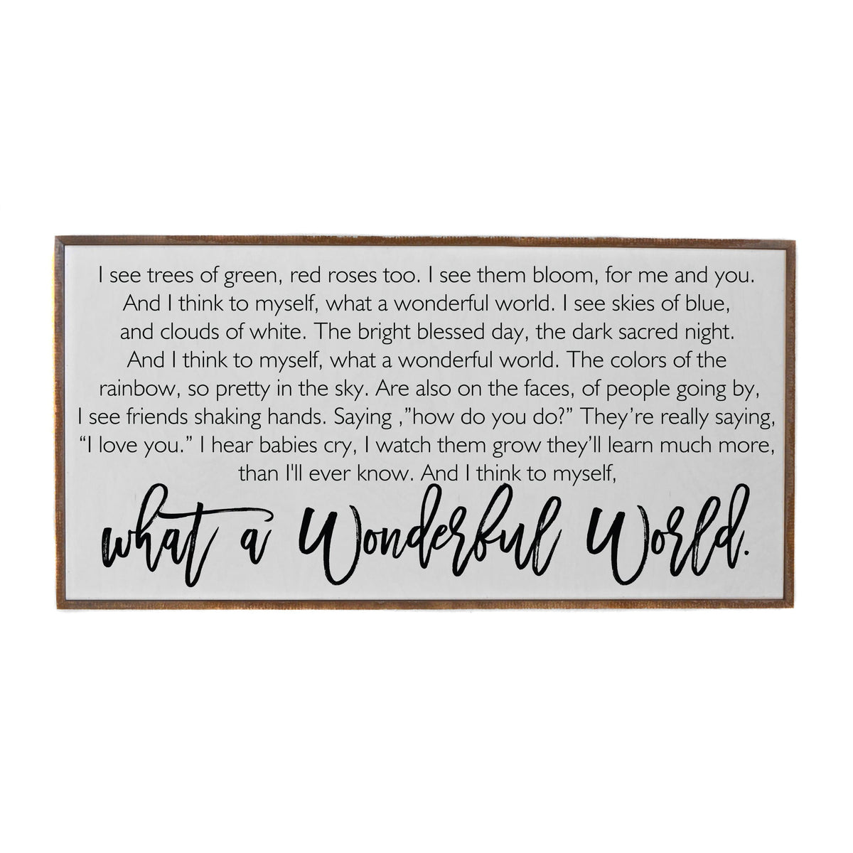 "I See Trees Of Green" Horizontal Wood Sign - PW001 - Driftless Studios