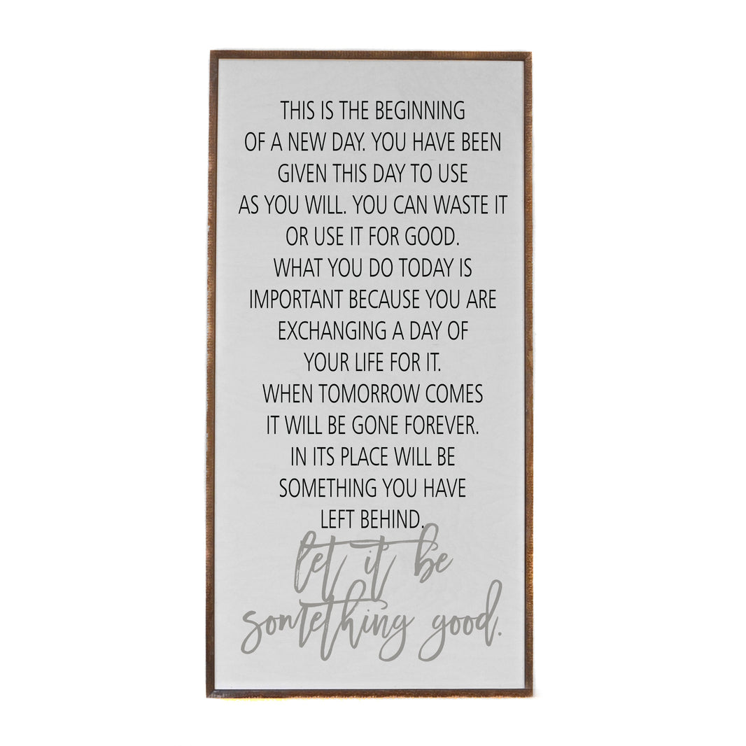 "Beginning of a New Day" Vertical  Sign - PW025 - 2 Per Pack ($48.95 Ea. Sign)