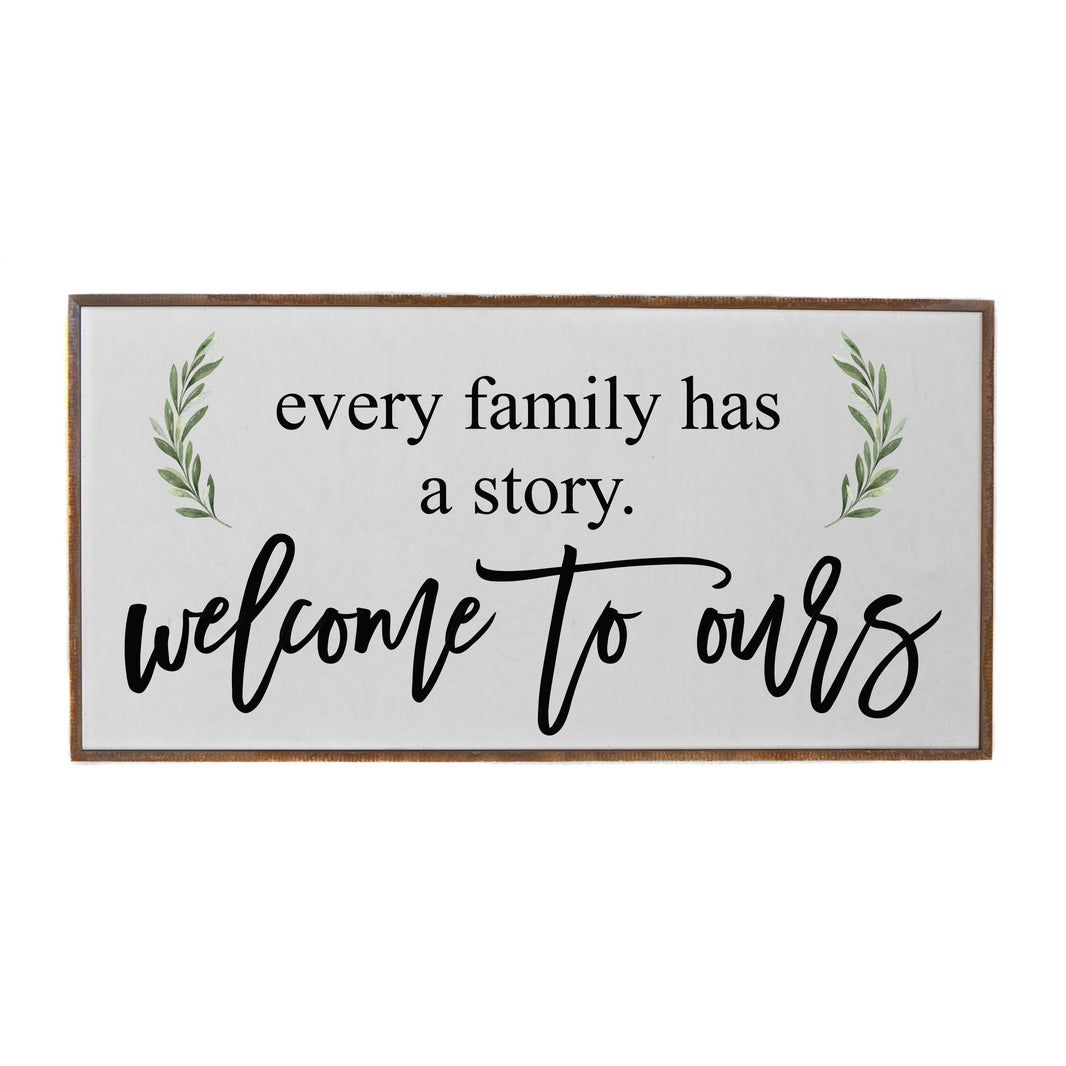 "Every Family has a Story" Horizontal  Sign - PW029 - 2 Per Pack ($48.95 Ea. Sign)