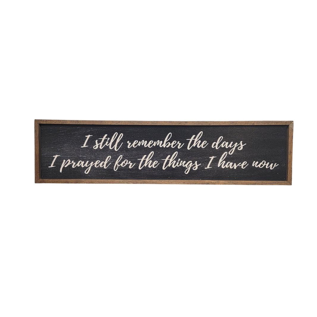 "I Still Remember Black" 24x6  Sign - TMP013 - 2 Per Pack ($14.00 Per Sign)
