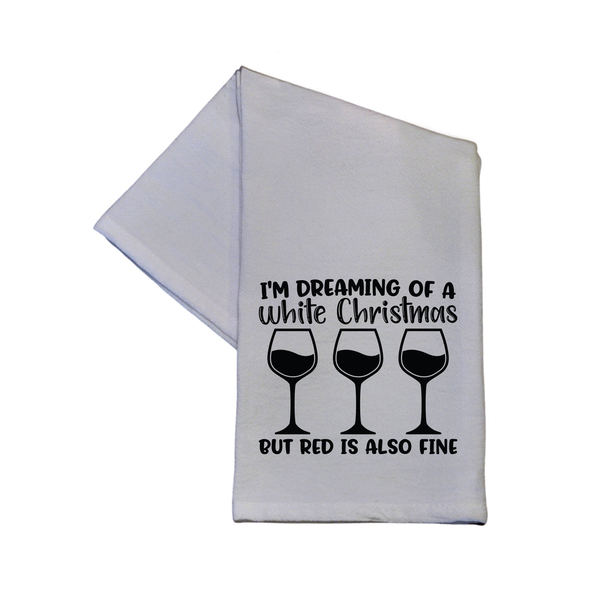 "I'M DREAMING OF A White Christmas" Tea Towel -  TWL052 - Pack Of 4 Towels ($3.95 Per Towel)