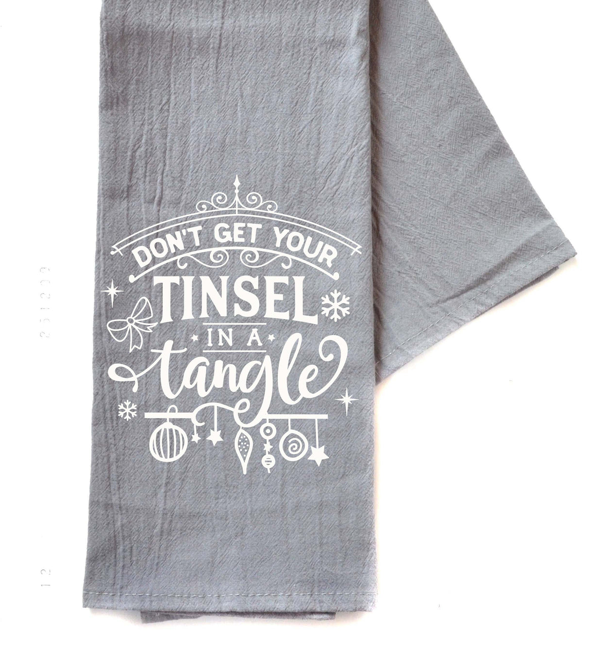 "Tinsel In A Tangle" Gray Tea Towel -  TWL084 - Pack Of 4 Towels ($3.95 Per Towel)