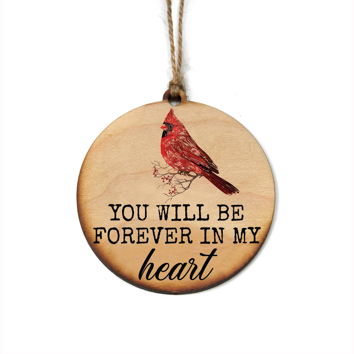 "You Will Be Forever In My Heart" Christmas Ornament - WW092 - 6 Per Pack ( $2.95 Per Ornament)