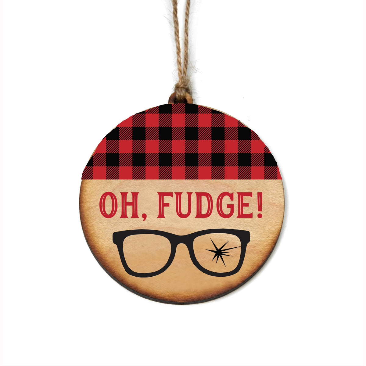 "Oh Fudge" Christmas Ornament - WW094 - 6 Per Pack ( $2.95 Per Ornament)