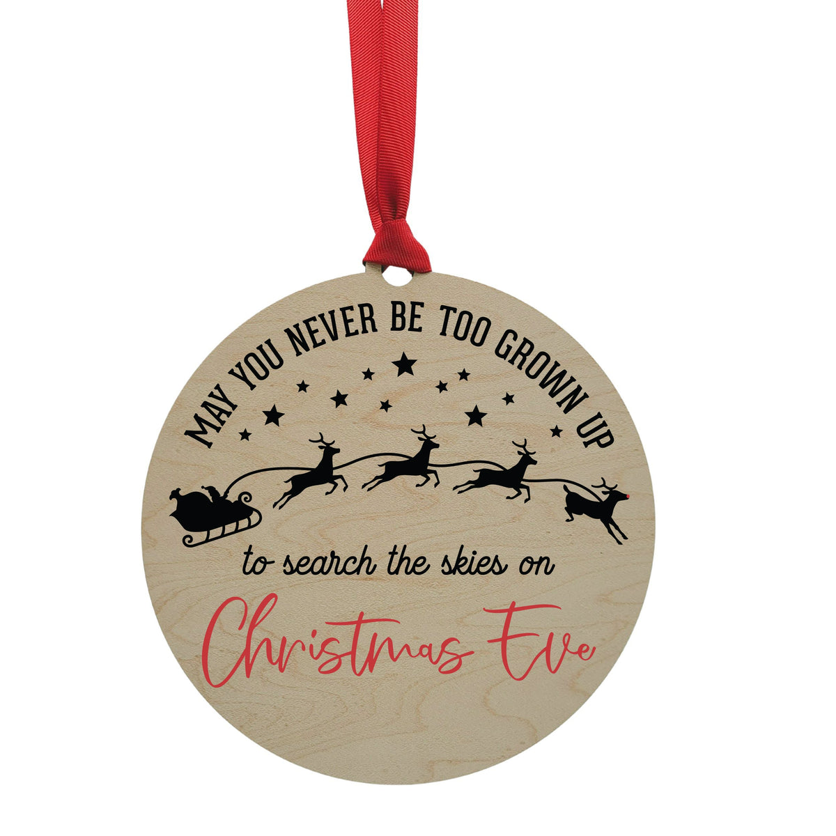 "May You Never Be Too Grown Up" Mantle or Wreath Ornament - WXL010 - 4 Per Pack ($4.95 Ea. Ornament)