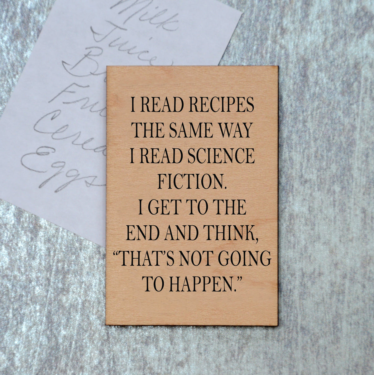I read recipes the same way. Magnet - XM044 - Driftless Studios